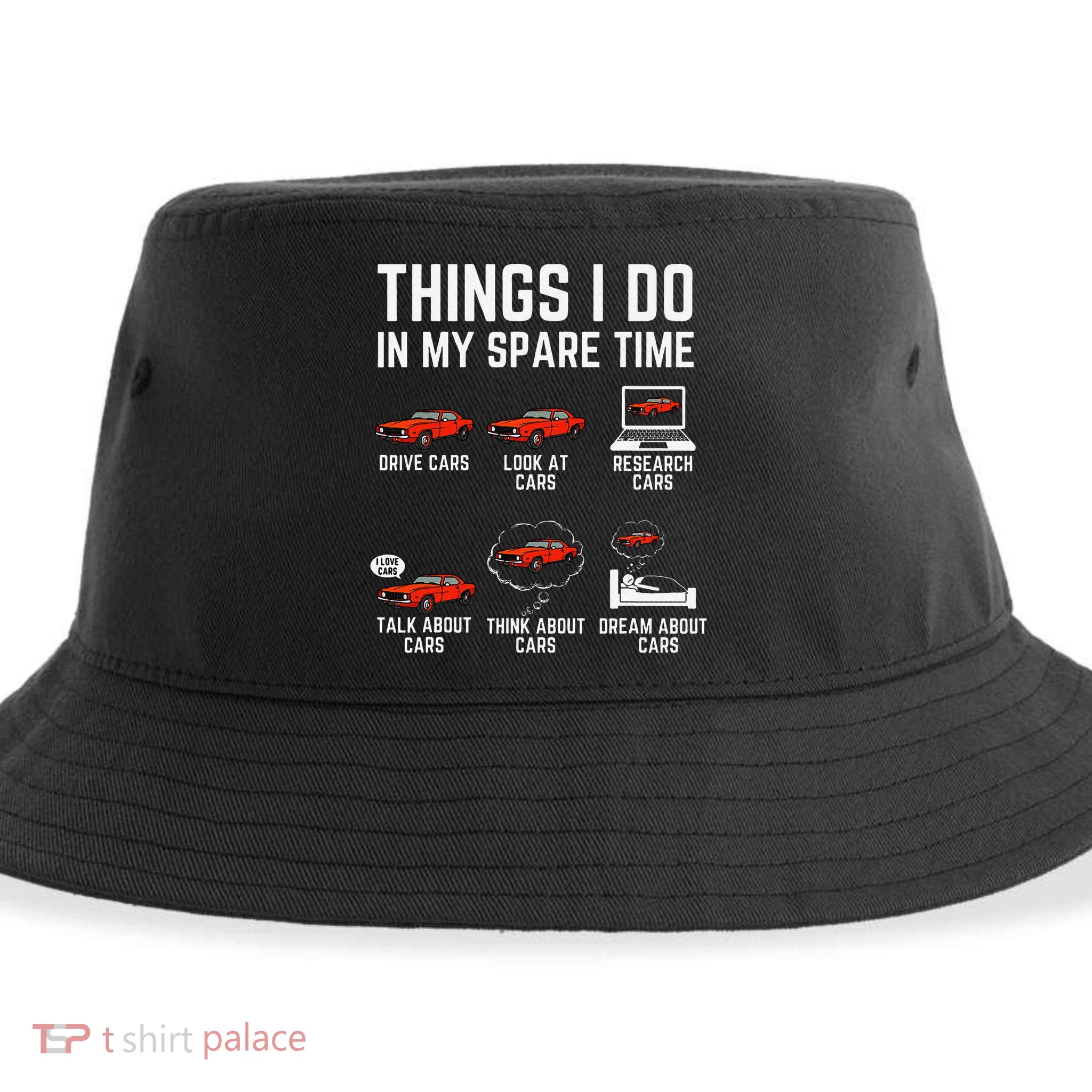 Things I Do In My Spare Time Funny Car Enthusiast Car Lover Sustainable Bucket Hat