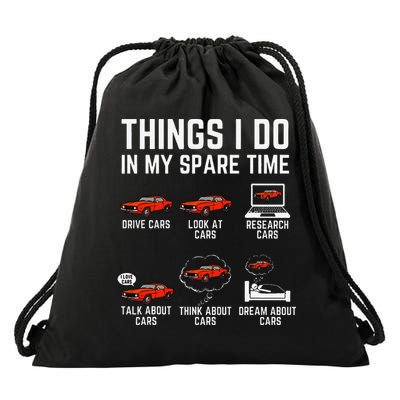 Things I Do In My Spare Time Funny Car Enthusiast Car Lover Drawstring Bag