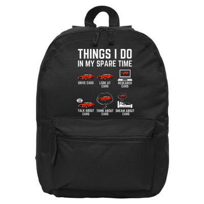 Things I Do In My Spare Time Funny Car Enthusiast Car Lover 16 in Basic Backpack