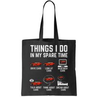Things I Do In My Spare Time Funny Car Enthusiast Car Lover Bag