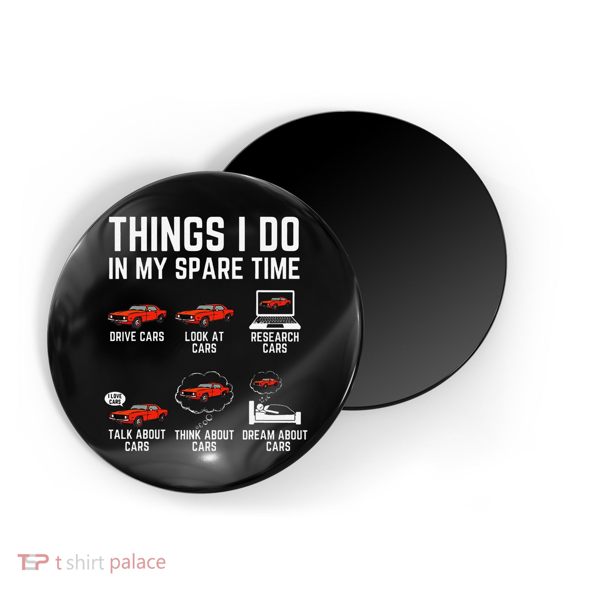 Things I Do In My Spare Time Funny Car Enthusiast Car Lover Magnet