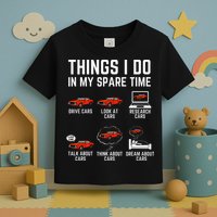 Things I Do In My Spare Time Funny Car Enthusiast Car Lover Toddler T-Shirt