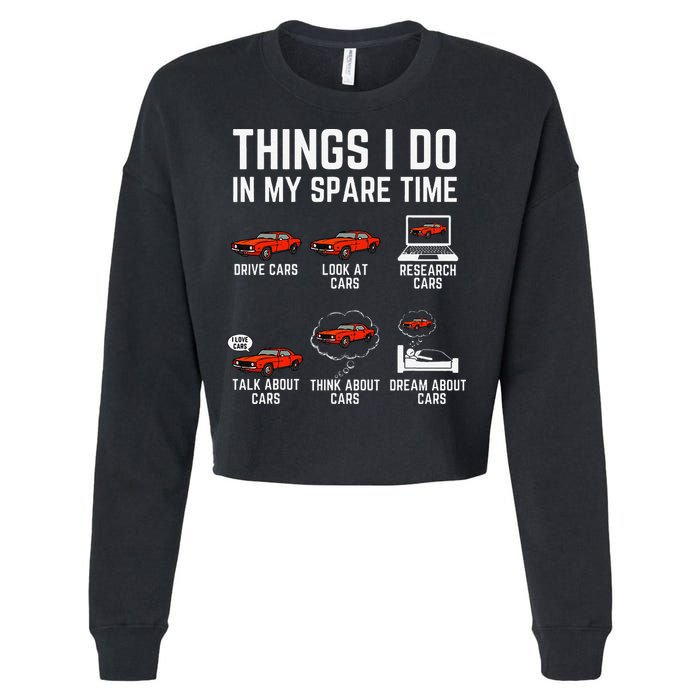 Things I Do In My Spare Time Funny Car Enthusiast Car Lover Cropped Pullover Crew
