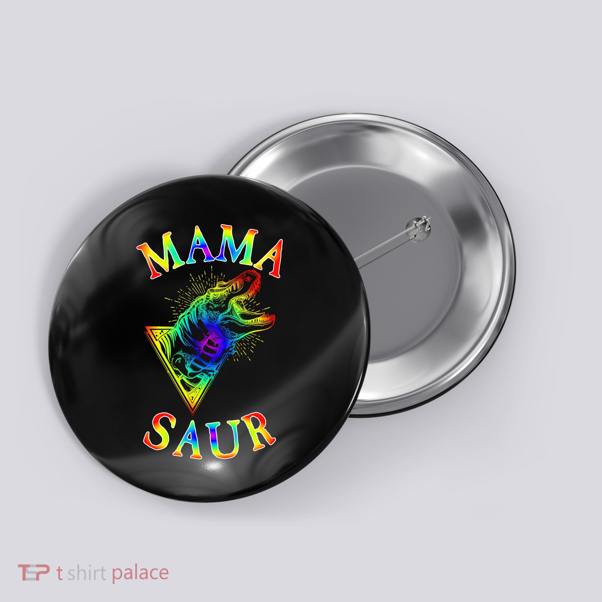 Tie Dye Mama Saur Mamasaurus T-Rex Dinosaur Button