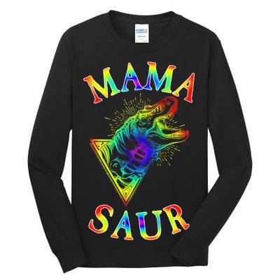 Tie Dye Mama Saur Mamasaurus T-Rex Dinosaur Tall Long Sleeve T-Shirt