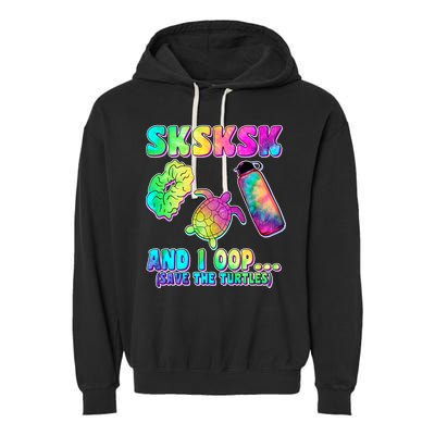 Tie Dye SKSKSK and I OOP Save the Turtles Garment-Dyed Fleece Hoodie