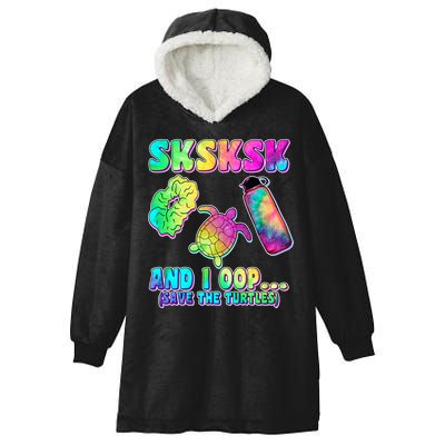 Tie Dye SKSKSK and I OOP Save the Turtles Hooded Wearable Blanket
