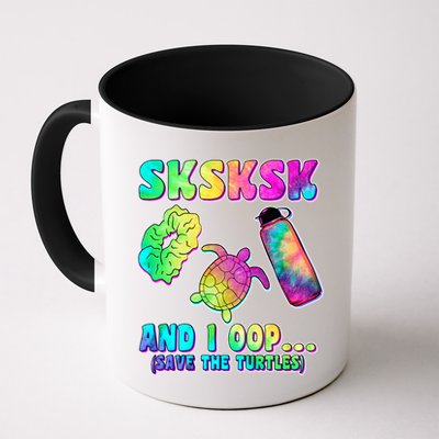 Tie Dye SKSKSK and I OOP Save the Turtles Mug