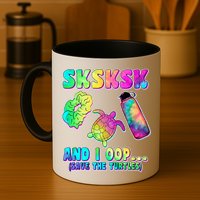 Tie Dye SKSKSK and I OOP Save the Turtles Mug