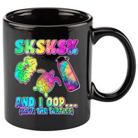 Tie Dye SKSKSK and I OOP Save the Turtles 11oz C Handle Ceramic Mug