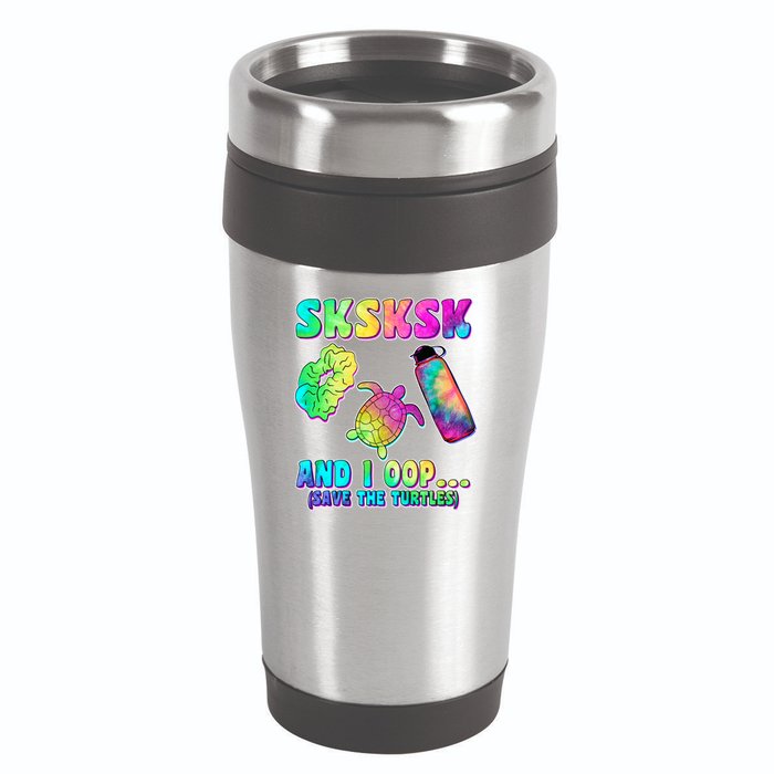 Tie Dye SKSKSK and I OOP Save the Turtles 16oz Travel Tumbler