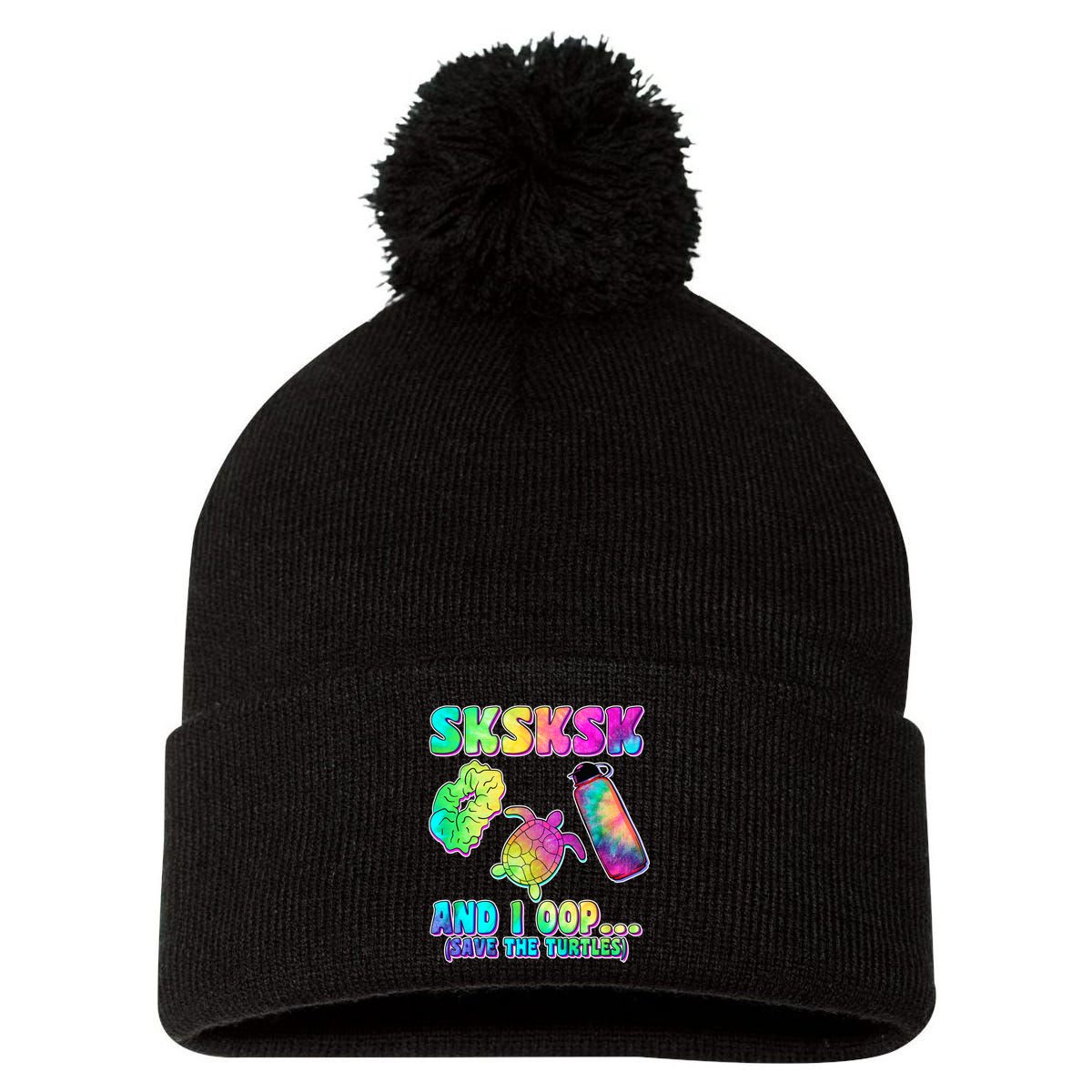 Tie Dye SKSKSK and I OOP Save the Turtles Pom Pom 12in Knit Beanie