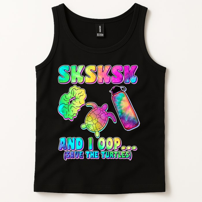 Tie Dye SKSKSK and I OOP Save the Turtles Tank Top