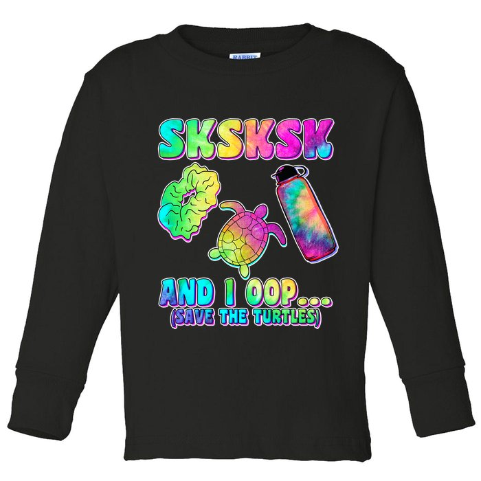 Tie Dye SKSKSK and I OOP Save the Turtles Toddler Long Sleeve Shirt
