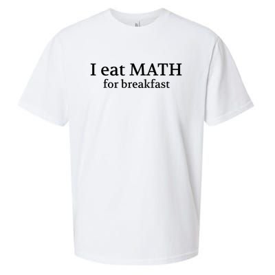 Teachers I Eat Math For Breakfast Sueded Cloud Jersey T-Shirt