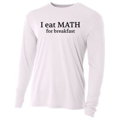 Teachers I Eat Math For Breakfast Cooling Performance Long Sleeve Crew