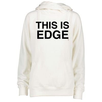 This Is Edge Gift Womens Funnel Neck Pullover Hood