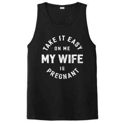 Take It Easy On Me My Wife Is Pregnant PosiCharge Competitor Tank