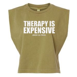 Therapy Is Expensive Garment-Dyed Women's Muscle Tee