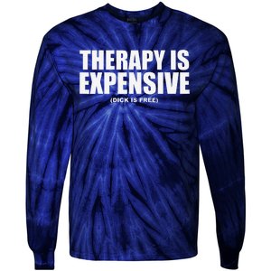 Therapy Is Expensive Tie-Dye Long Sleeve Shirt