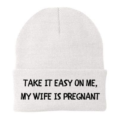 Take It Easy On Me, My Wife Is Pregnant Knit Cap Winter Beanie