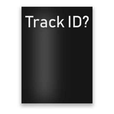 Track Id Edm Electronic Festival Techno Poster