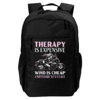 Therapy Is Expensive Wind Is Cheap Motorcycle Life Daily Commute Backpack