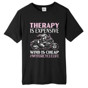 Therapy Is Expensive Wind Is Cheap Motorcycle Life Tall Fusion ChromaSoft Performance T-Shirt