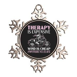 Therapy Is Expensive Wind Is Cheap Motorcycle Life Metallic Star Ornament