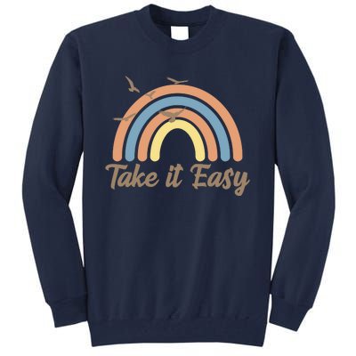 Take It Easy Rainbow Mental Health Tall Sweatshirt