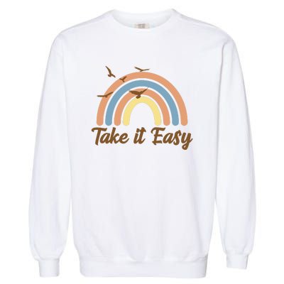 Take It Easy Rainbow Mental Health Garment-Dyed Sweatshirt