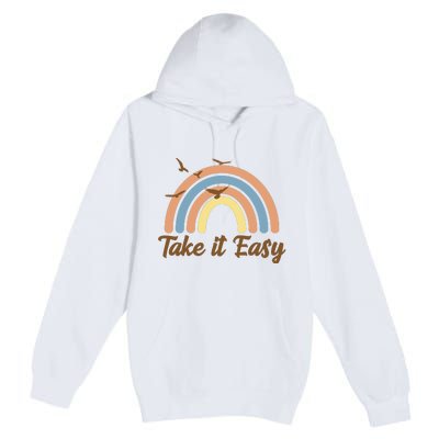 Take It Easy Rainbow Mental Health Premium Pullover Hoodie