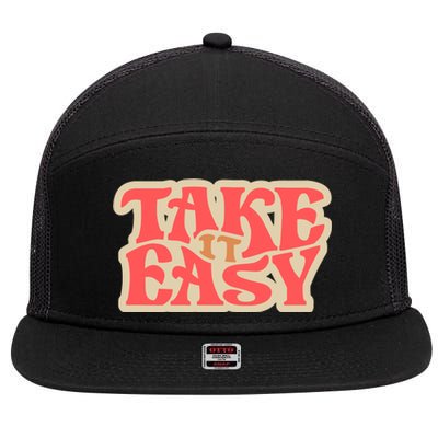 Take It Easy Retro Quote 7 Panel Mesh Trucker Snapback Hat