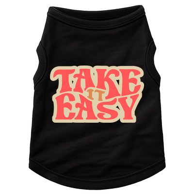Take It Easy Retro Quote Doggie Tank