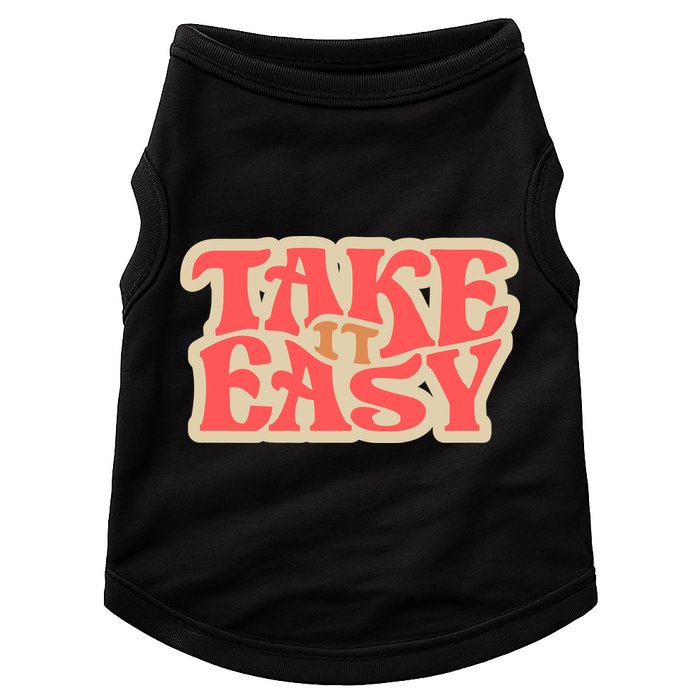 Take It Easy Retro Quote Doggie Tank