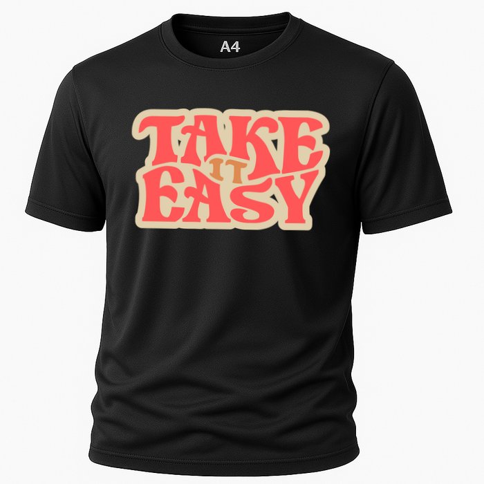 Take It Easy Retro Quote Performance Shirt