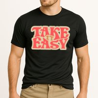 Take It Easy Retro Quote Performance Shirt