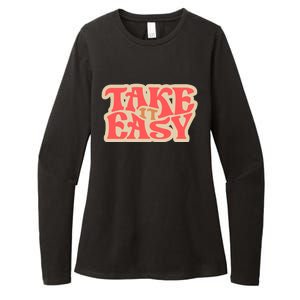 Take It Easy Retro Quote Womens CVC Long Sleeve Shirt