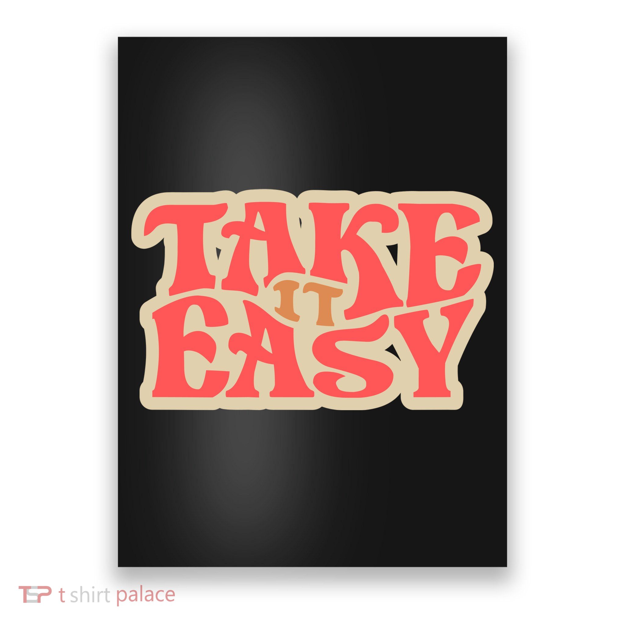 Take It Easy Retro Quote Poster