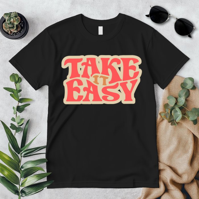 Take It Easy Retro Quote Premium T-Shirt
