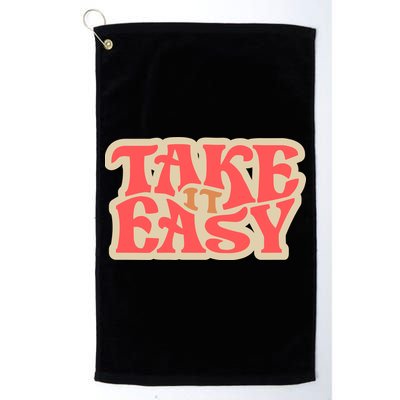 Take It Easy Retro Quote Golf Towel