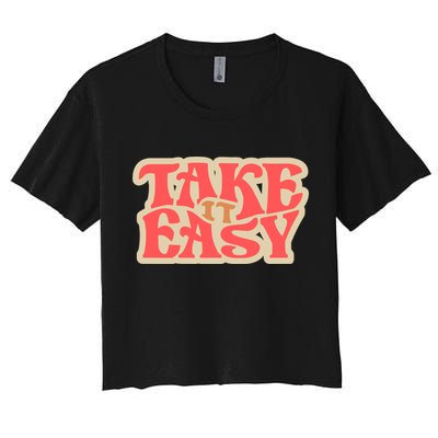 Take It Easy Retro Quote Crop Top