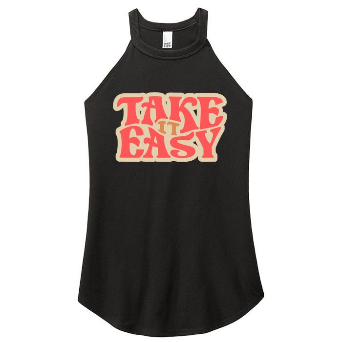 Take It Easy Retro Quote Women's Perfect Tri Rocker Tank