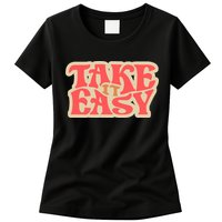 Take It Easy Retro Quote Womens T-Shirt