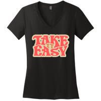 Take It Easy Retro Quote Women's V-Neck T-Shirt