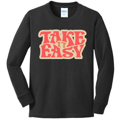 Take It Easy Retro Quote Kids Long Sleeve Shirt