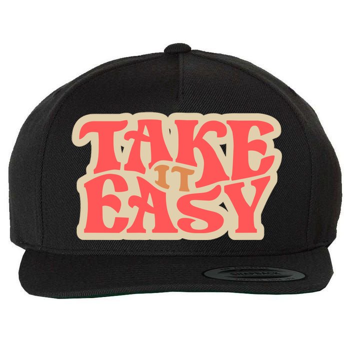 Take It Easy Retro Quote Wool Snapback Cap