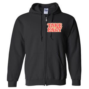 Take It Easy Retro Quote Full Zip Hoodie