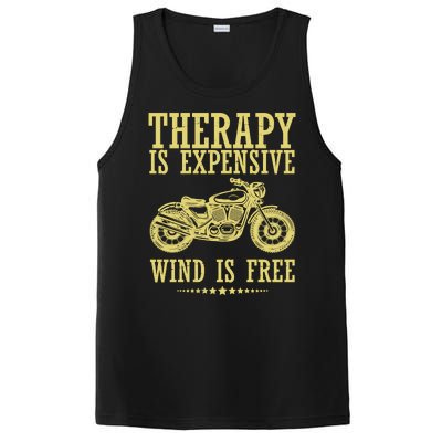 Therapy Is Expensive Wind Is Free Motorcycle Biker PosiCharge Competitor Tank