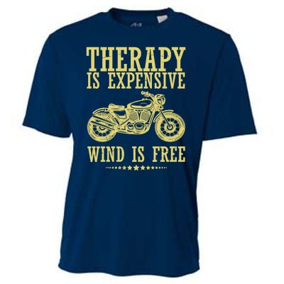 Therapy Is Expensive Wind Is Free Motorcycle Biker Cooling Performance Crew T-Shirt